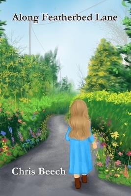 Along Featherbed Lane - Chris Beech - cover