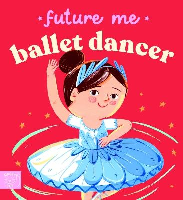 Future Me: Ballet Dancer - cover