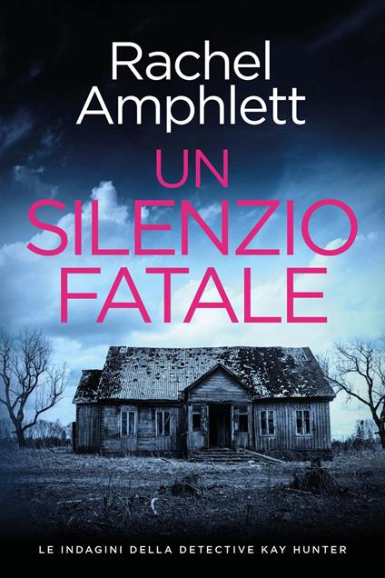 Un silenzio fatale - Rachel Amphlett - ebook