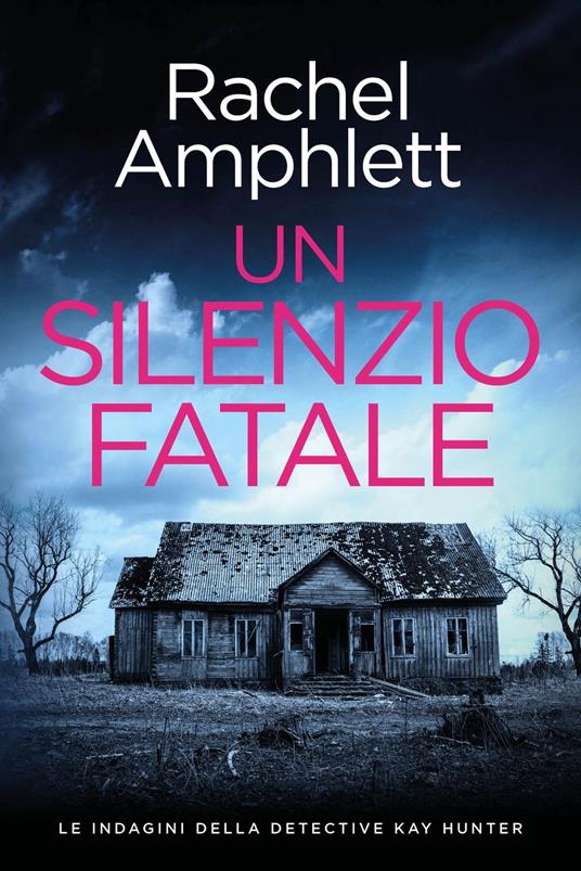 Un silenzio fatale - Rachel Amphlett - ebook