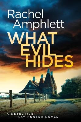 What Evil Hides - Rachel Amphlett - cover