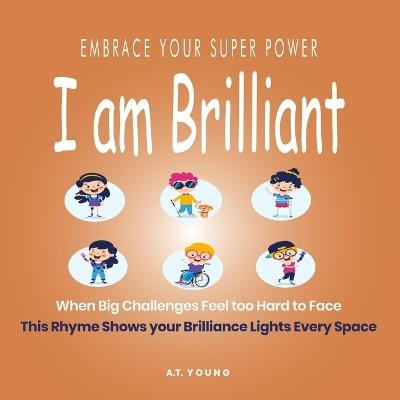 Super Power: I am Brilliant - A T Young - cover