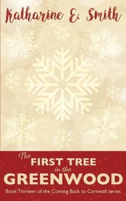 The First Tree in the Greenwood - Katharine E Smith - cover