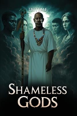 Shameless Gods - Ibiteme - - cover