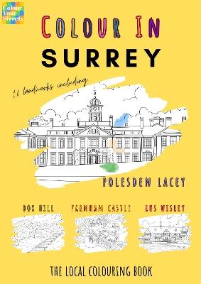 Surrey Colouring Book (A4) - Colour Your Streets - cover