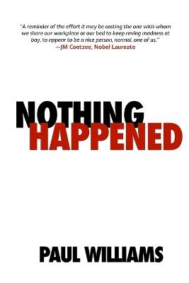 Nothing Happened - Paul Williams - cover