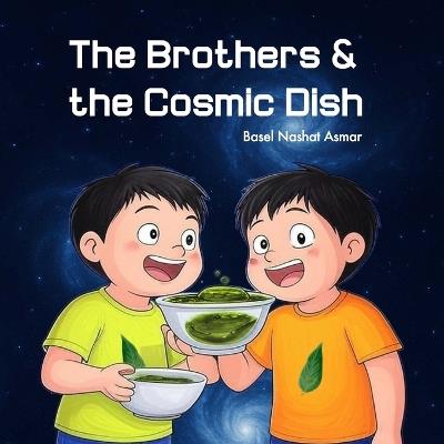The Brothers and the Cosmic Dish - Basel Asmar - cover