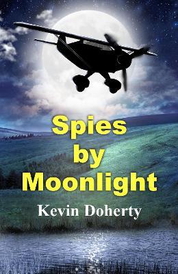 Spies By Moonlight - Kevin Doherty - cover