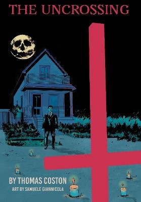 The Uncrossing - Thomas Coston - cover