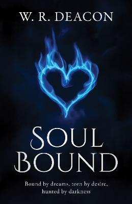 Soul Bound - W.R. Deacon - cover