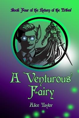 A Venturous Fairy - Alice Taylor - cover