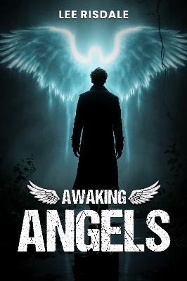 Awaking Angels - Lee Risdale - cover