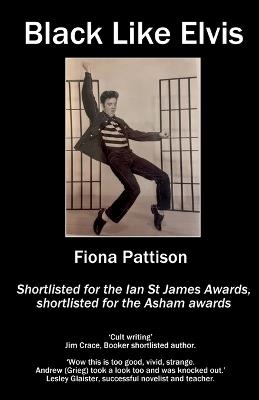 Black Like Elvis - Fiona Pattison - cover