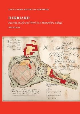 Herriard: Records of Life and Work in a Hampshire Village - Alex Craven - cover