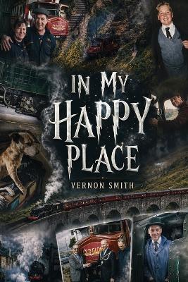 In My Happy Place - Vernon Mark Smith - cover