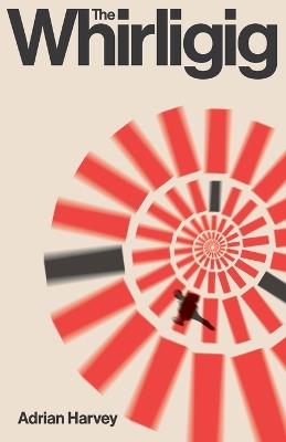 The Whirligig - Adrian Harvey - cover