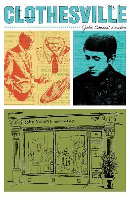 Clothesville: John Simons' London - Ben Olins - cover