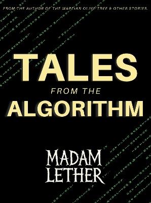 Tales from the Algorithm - Madam Lether - cover