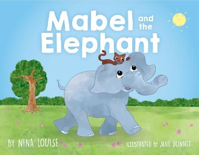 Mabel and the Elephant - Nina Louise - cover
