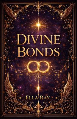 Divine Bonds - Ella Ray - cover