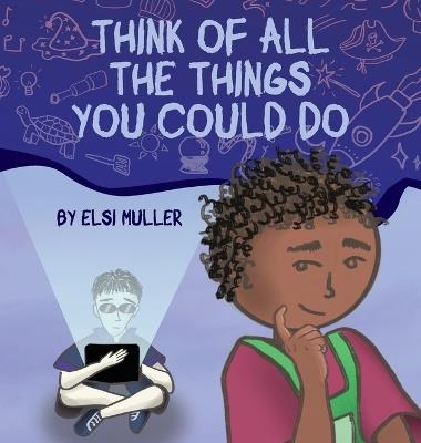 Think of All the Things You Could Do - Elsi Muller - cover