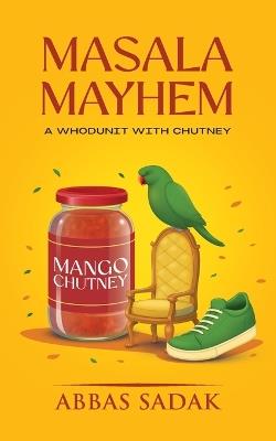 Masala Mayhem - Abbas Sadak - cover