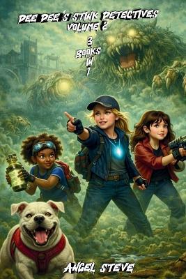 Dee Dee's Stink Detectives Volume 2 - Steven Angel Boyle - cover