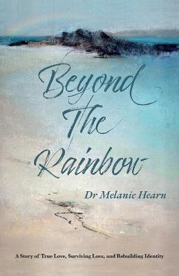 Beyond The Rainbow - Melanie Hearn - cover