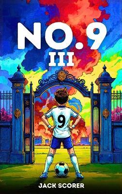 Number 9: The Battle (Book 3) - Jack Scorer - cover