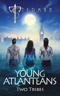Young Atlanteans: Two Tribes - T Stedman - cover