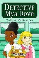 The Fat Girl Who Never Eats - Zuni Blue - cover