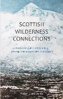 Scottish Wilderness Connections: Wandering and wondering among landscapes and seascapes