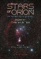 Stars of Orion: An Astronomy Special Hosted by The Hunter - Andy Oppenheimer - cover