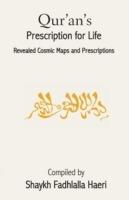 Qur'an's Prescription for Life - Shaykh Fadhlalla Haeri - cover