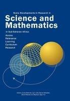 Some Developments in Research in Science and Mathematics in Sub-Saharan Africa: Access, Relevance, Learning, Curriculum Reseah