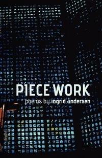 Piece work - Ingrid Andersen - cover
