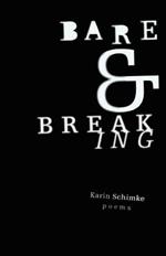 Bare and breaking