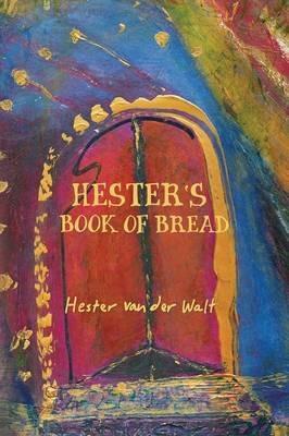 Hester's book of bread - Hester van der Walt - cover