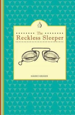 The reckless sleeper - Haidee Kruger - cover
