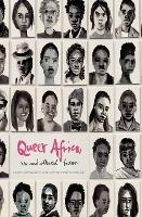 Queer Africa: New and collected fiction - cover