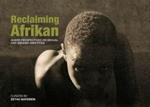 Reclaiming Afrikan: Queer perspectives on sexual and gender identities