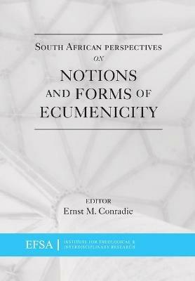 South African perspectives on notions and forms of ecumenicity - cover