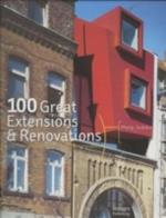 100 Great Extensions and Renovations