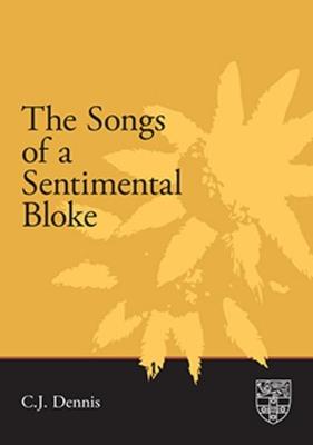 The Songs of a Sentimental Bloke - C.J. Dennis - cover