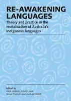 Libro in inglese Re-awakening Languages: Theory and Practice in the Revitalisation of Australia's Indigenous Languages 