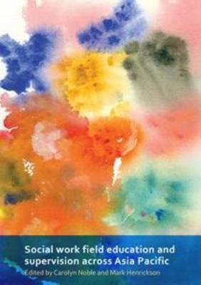 Social Work Field Education and Supervision Across Asia Pacific - cover