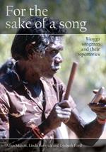 For the Sake of a Song: Wangga Songmen and Their Repertories