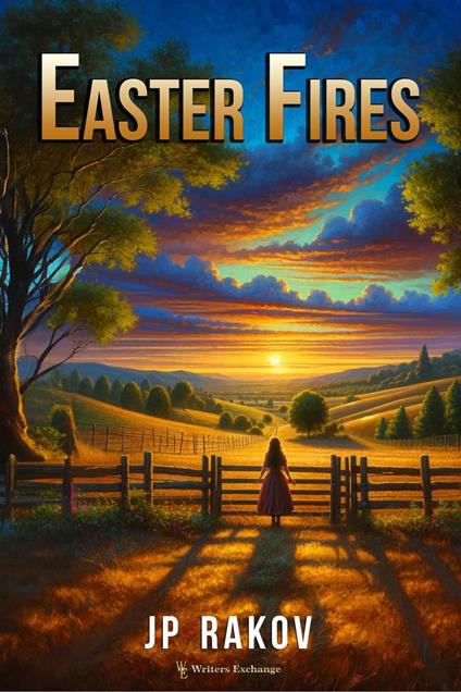 Easter Fires - J. P. Rakov - ebook