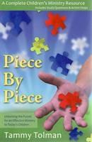 Piece by Piece: Unlocking the Puzzle for an Effective Ministry to Today's Children - Tammy Tolman - cover