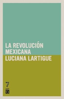 La Revolución Mexicana - cover